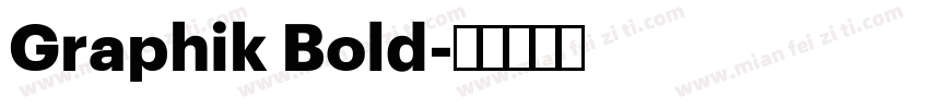 Graphik Bold字体转换